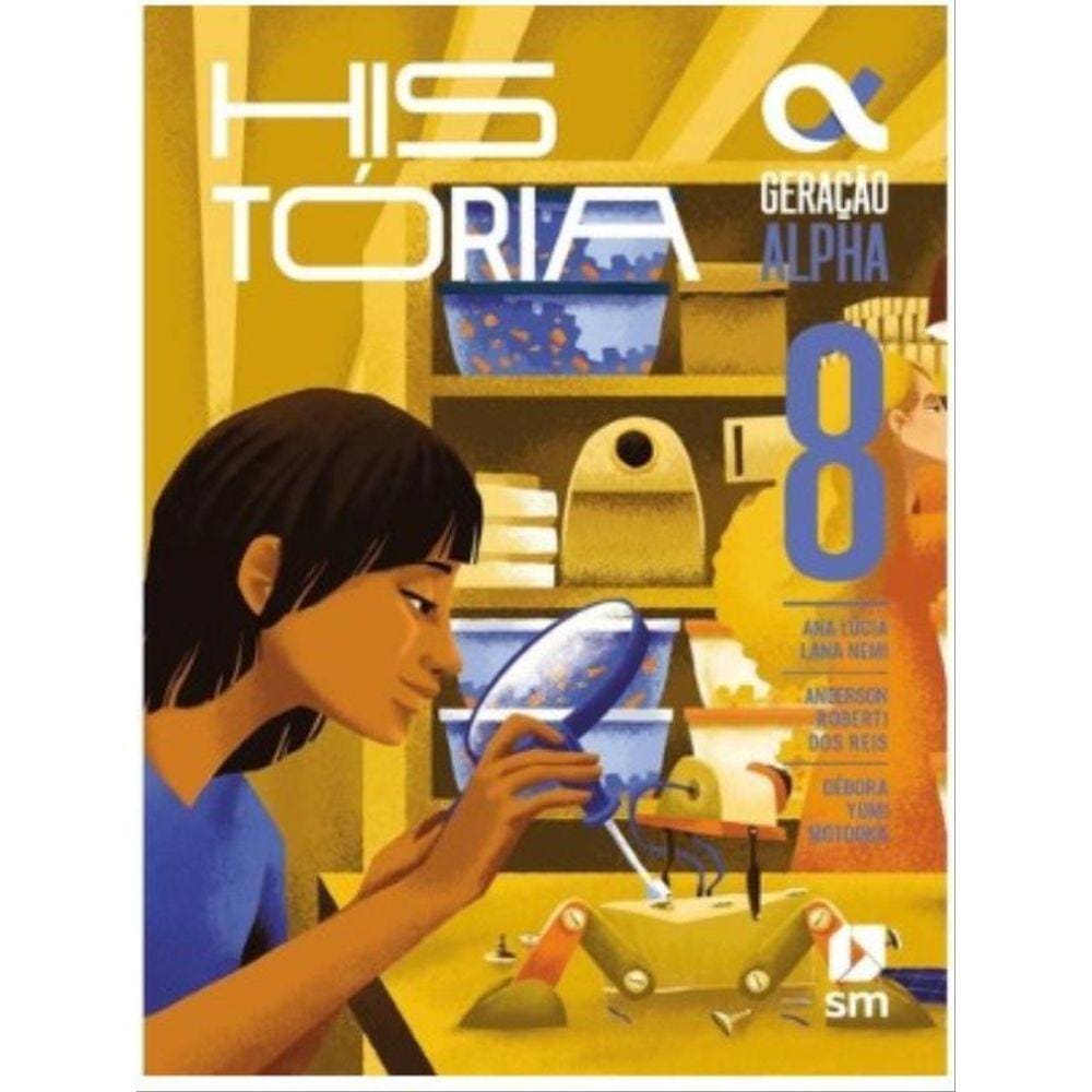 Geração Alpha - História - 8º Ano Bncc