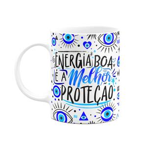 Caneca Motivação - Energia boa é a melhor proteção