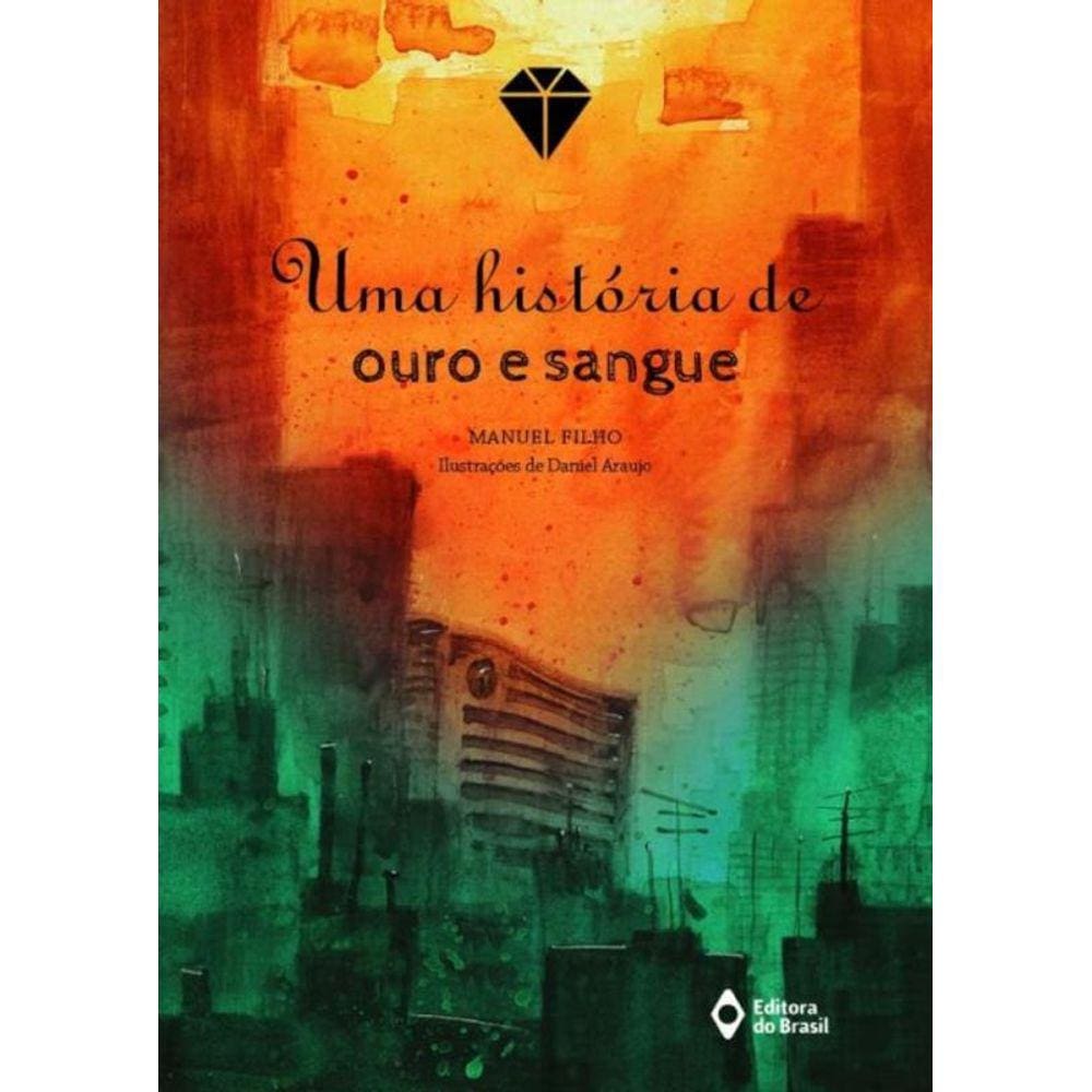 Historia De Ouro E Sangue, Uma