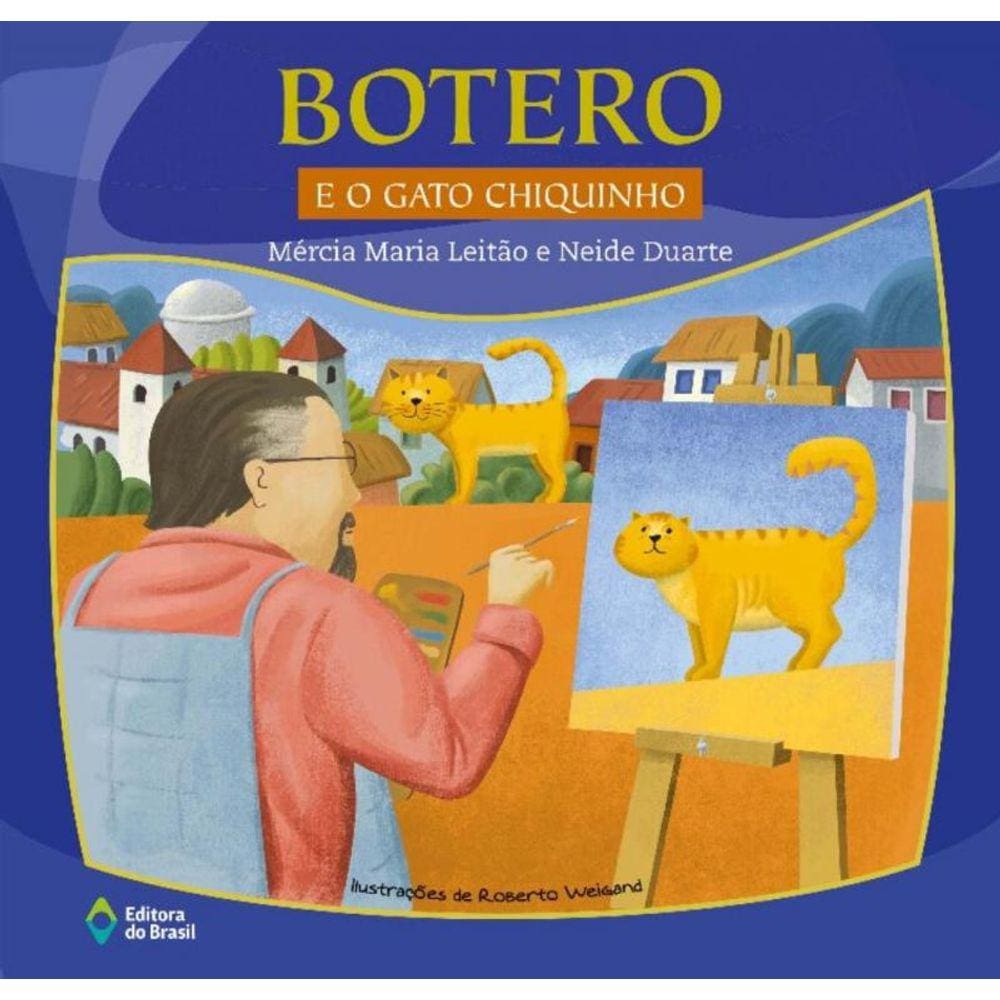 Botero E O Gatinho Chiquinho