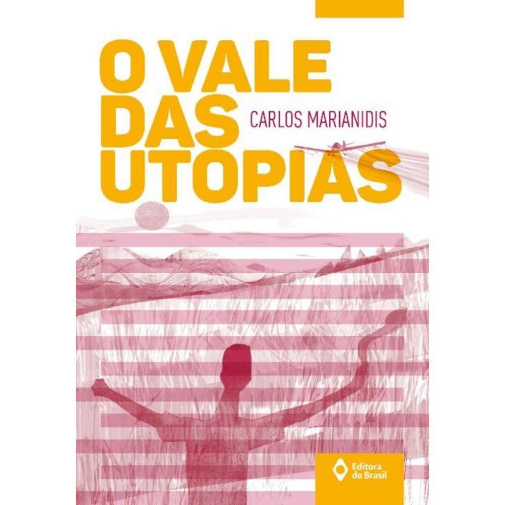 Vale Das Utopias, O