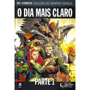 Dc Graphic Novels Sagas Definitivas N 21 O Dia Mais Claro P1