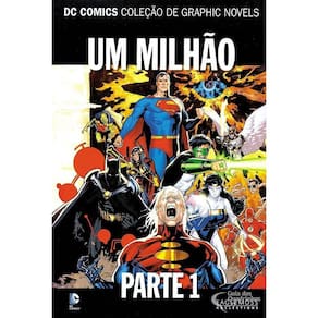Dc Graphic Novels Sagas Definitivas N 6 - Um Milhão Parte 1