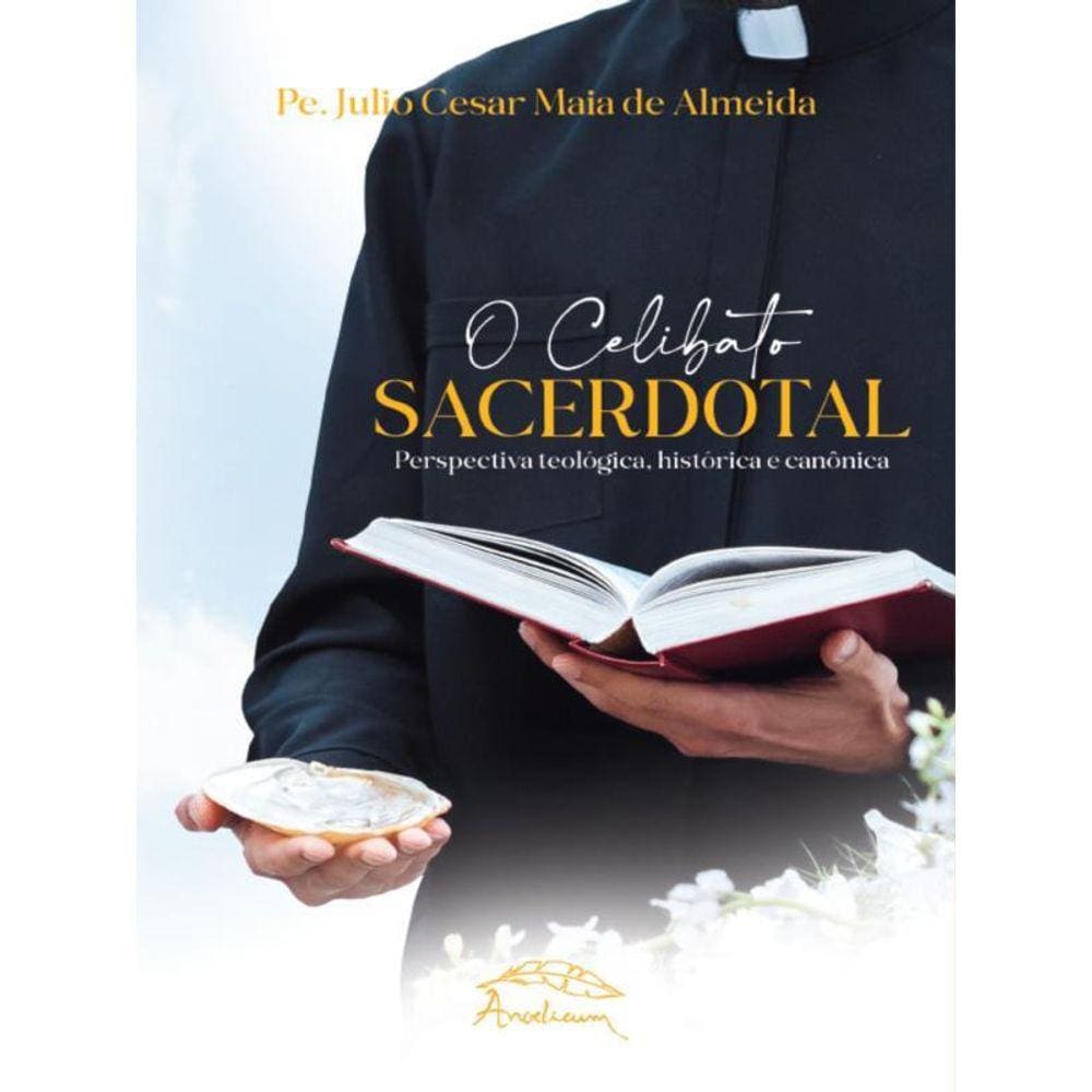 O Celibato Sacerdotal