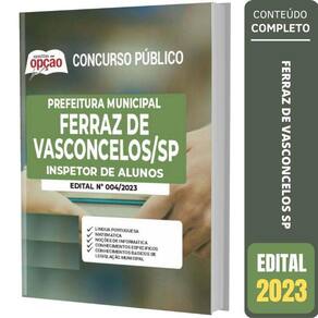 Apostila Concurso Ferraz De Vasconcelos - Inspetor De Alunos