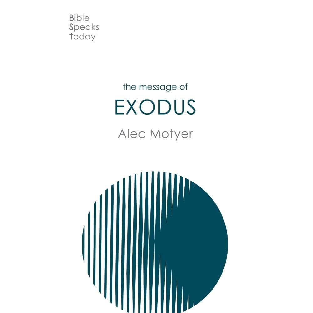 The Message of Exodus