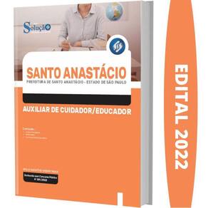 Apostila Concurso Santo Anastácio Sp - Auxiliar De Cuidador