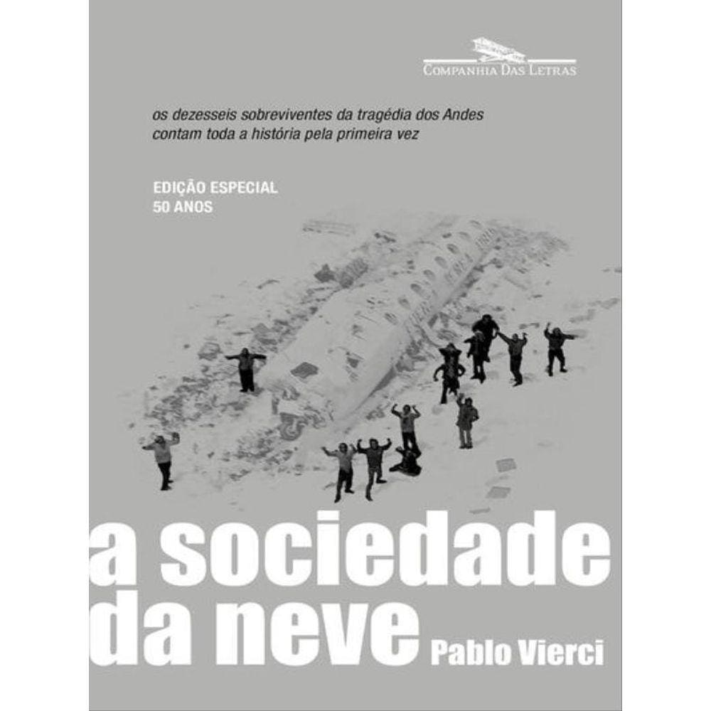 A Sociedade Da Neve (Nova Edição)