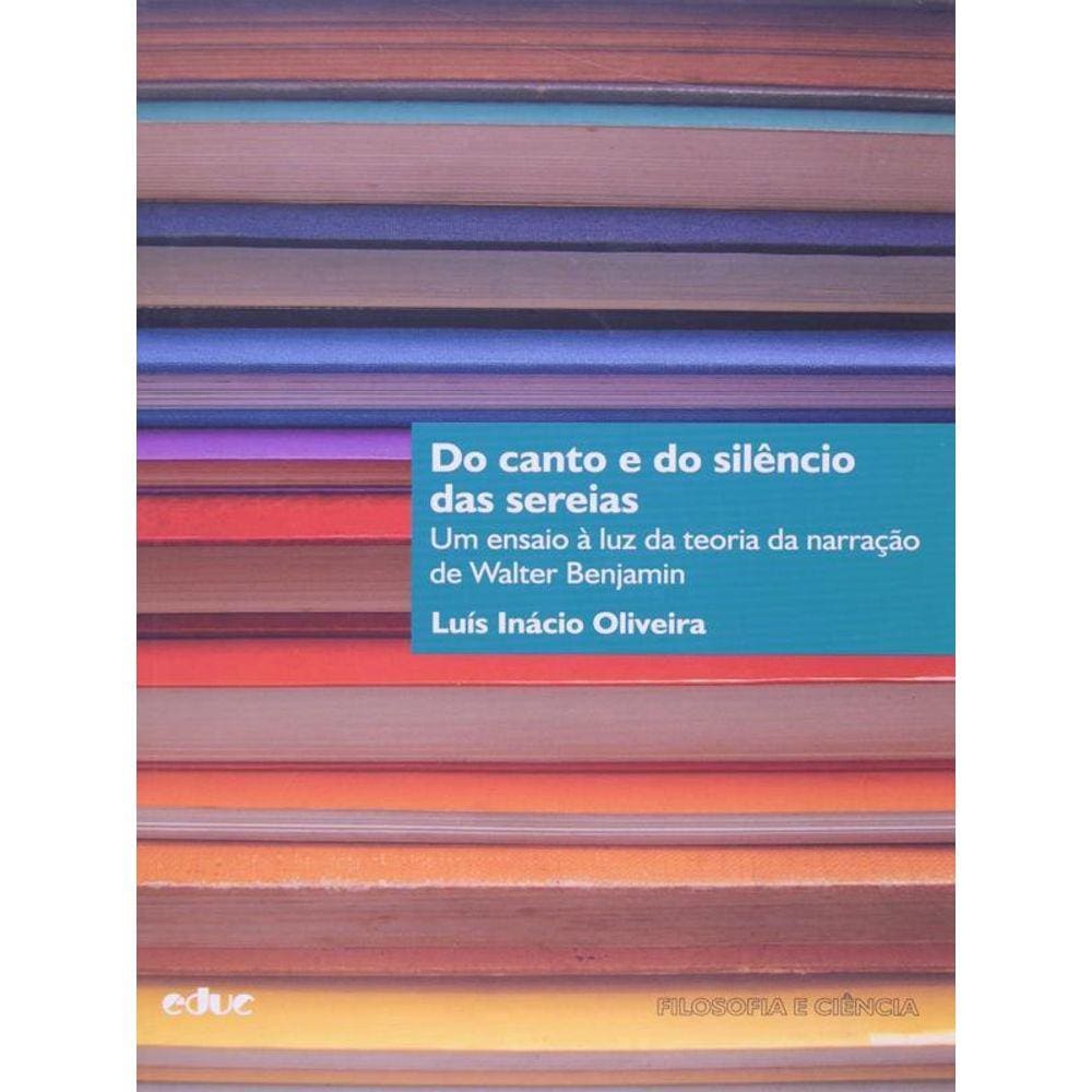 Do Canto E Do Silencio Das Sereias