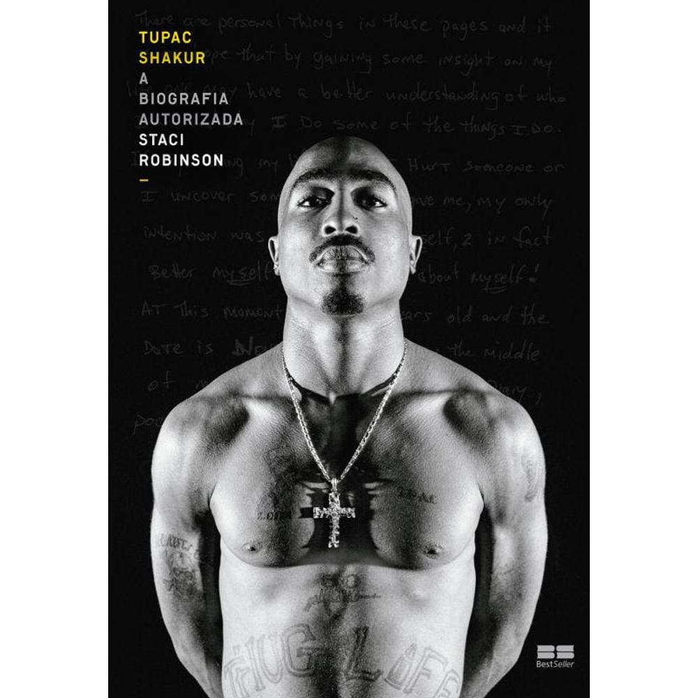 Tupac Shakur: A biografia autorizada