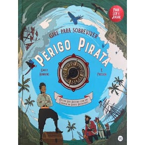 Gire Para Sobreviver - Perigo Pirata - Vol. 1