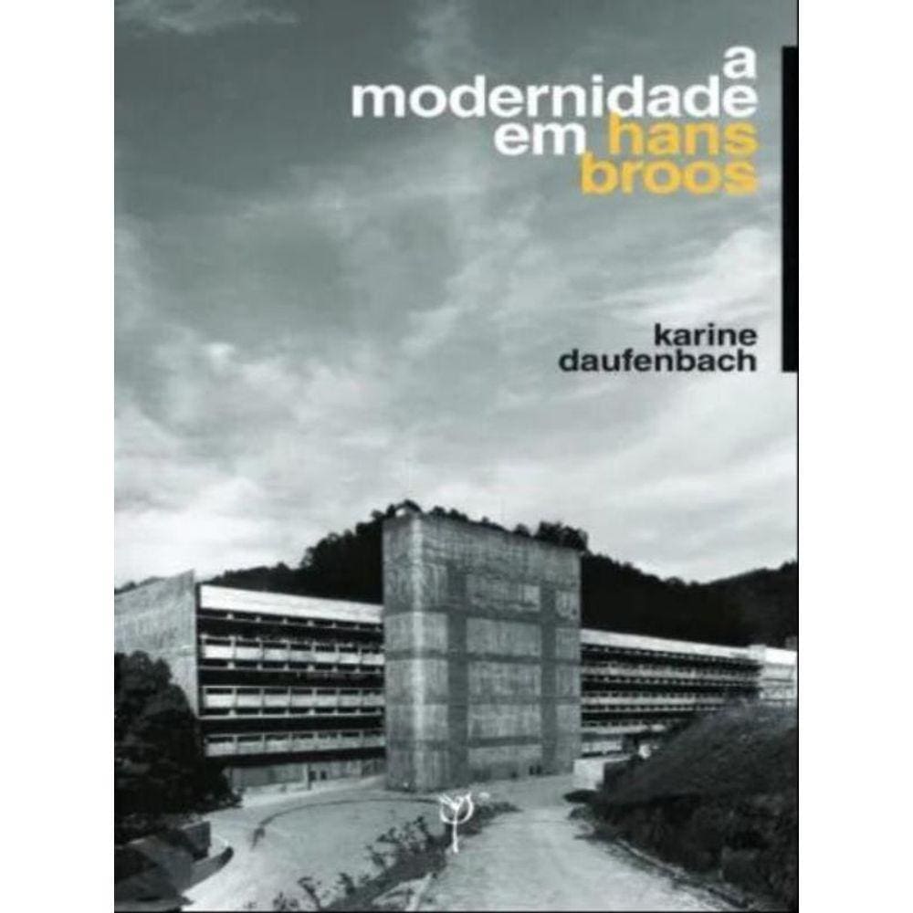 A Modernidade Em Hans Bross