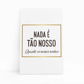 Quadro Canvas Nossos Sonhos Frase Decorativo Arte 60X40Cm