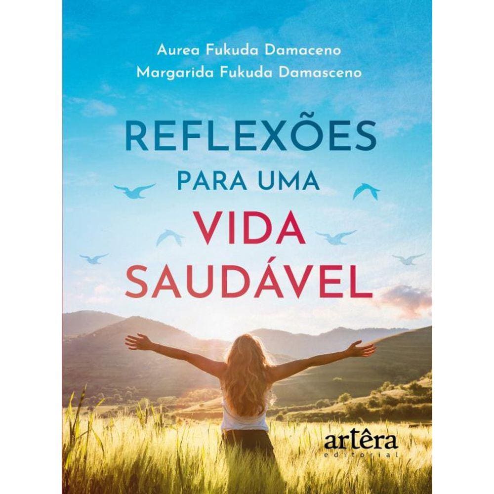Reflexões Para Uma Vida Saudável