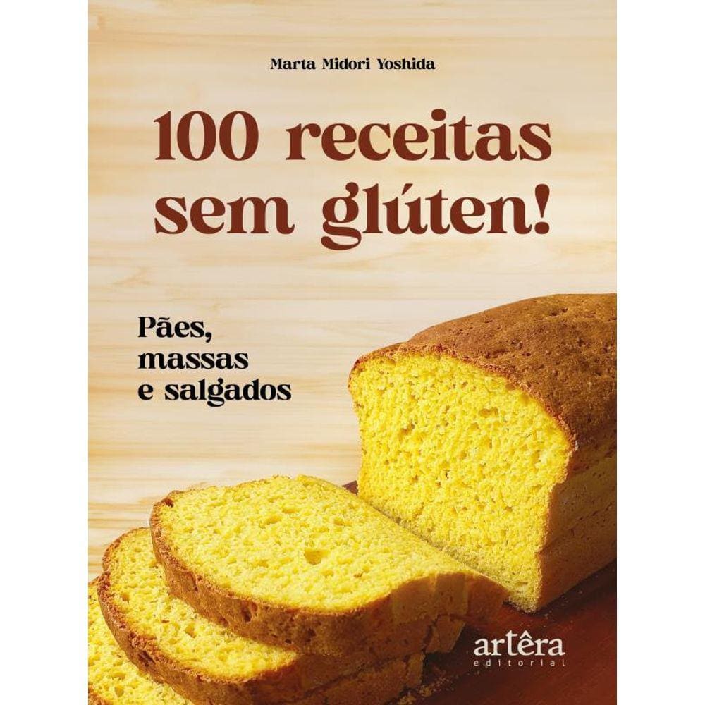 100 Receitas Sem Glúten!