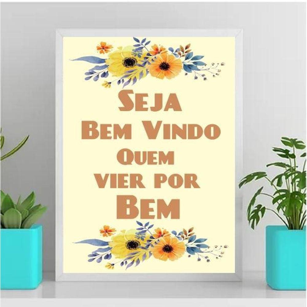Quadro Bem Vindo Quem Vier Por Bem 33X24Cm - Vidro Branca