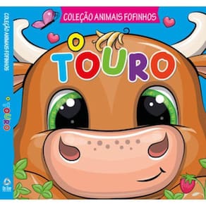Coleção Animais Fofinhos O Touro