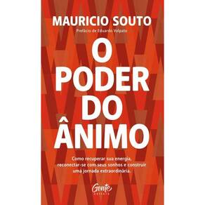 O Poder Do Ânimo Como Recuperar Sua Energia, Reconectar Se