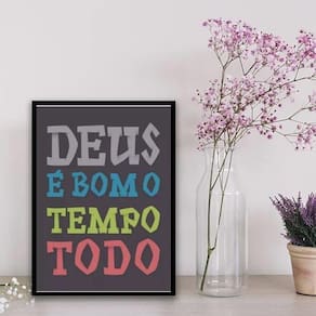 Quadro Deus É Bom O Tempo Todo Colorido 33X24Cm Vidro Branca