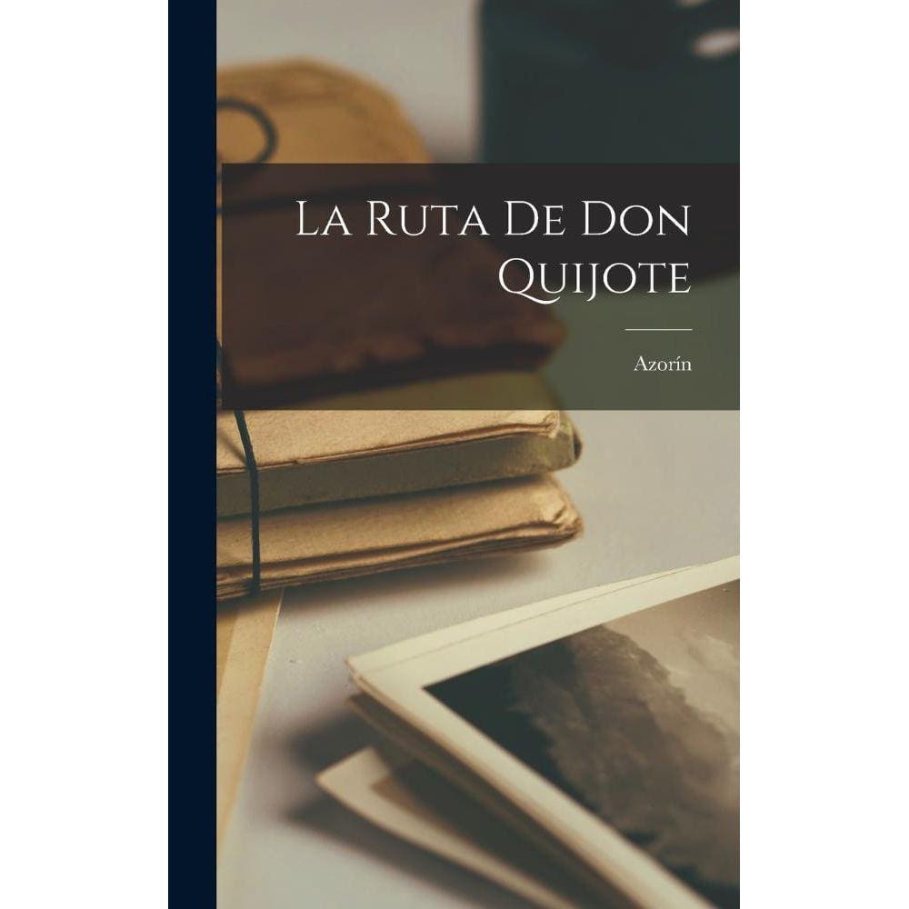 La ruta de Don Quijote