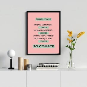 Quadro motivacional apenas comece 33x24cm - Madeira Branca