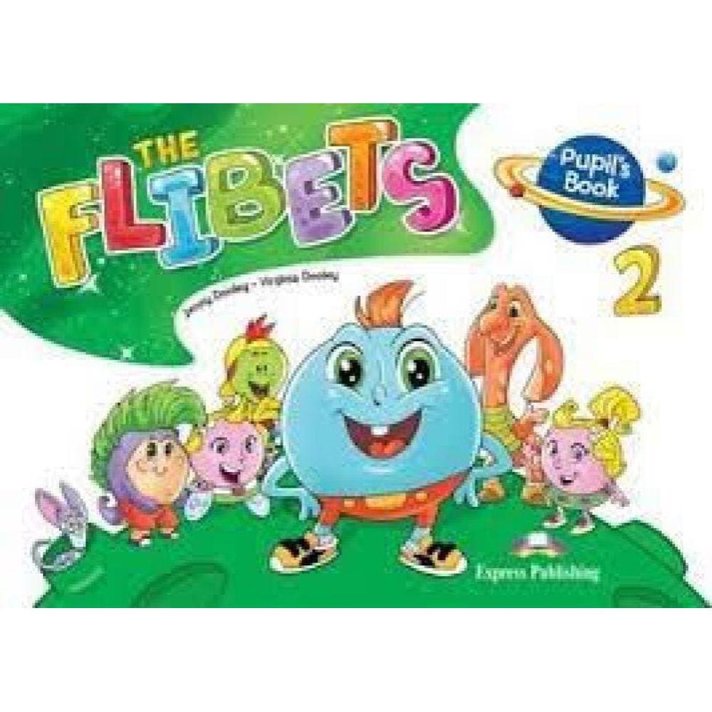 The Flibets 2 Pupils Book With Stickers & Certificate