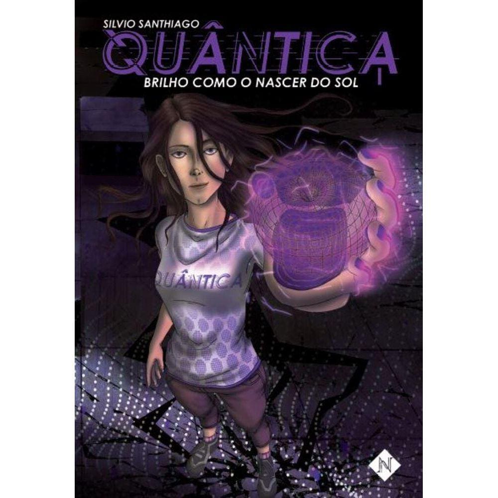 Quântica - Brilho como o nascer do sol