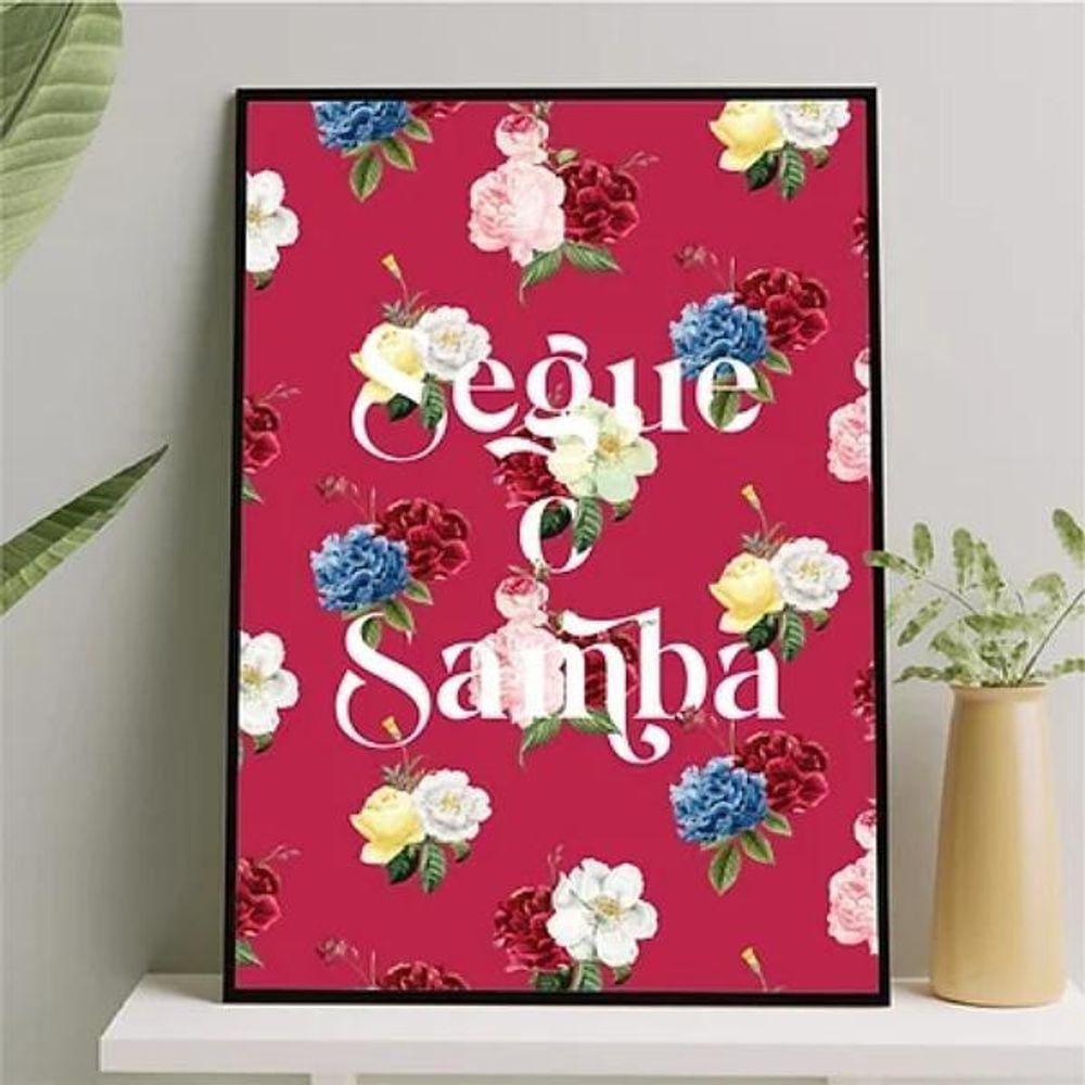 Quadro Frase Segue O Samba 33X24Cm Branca