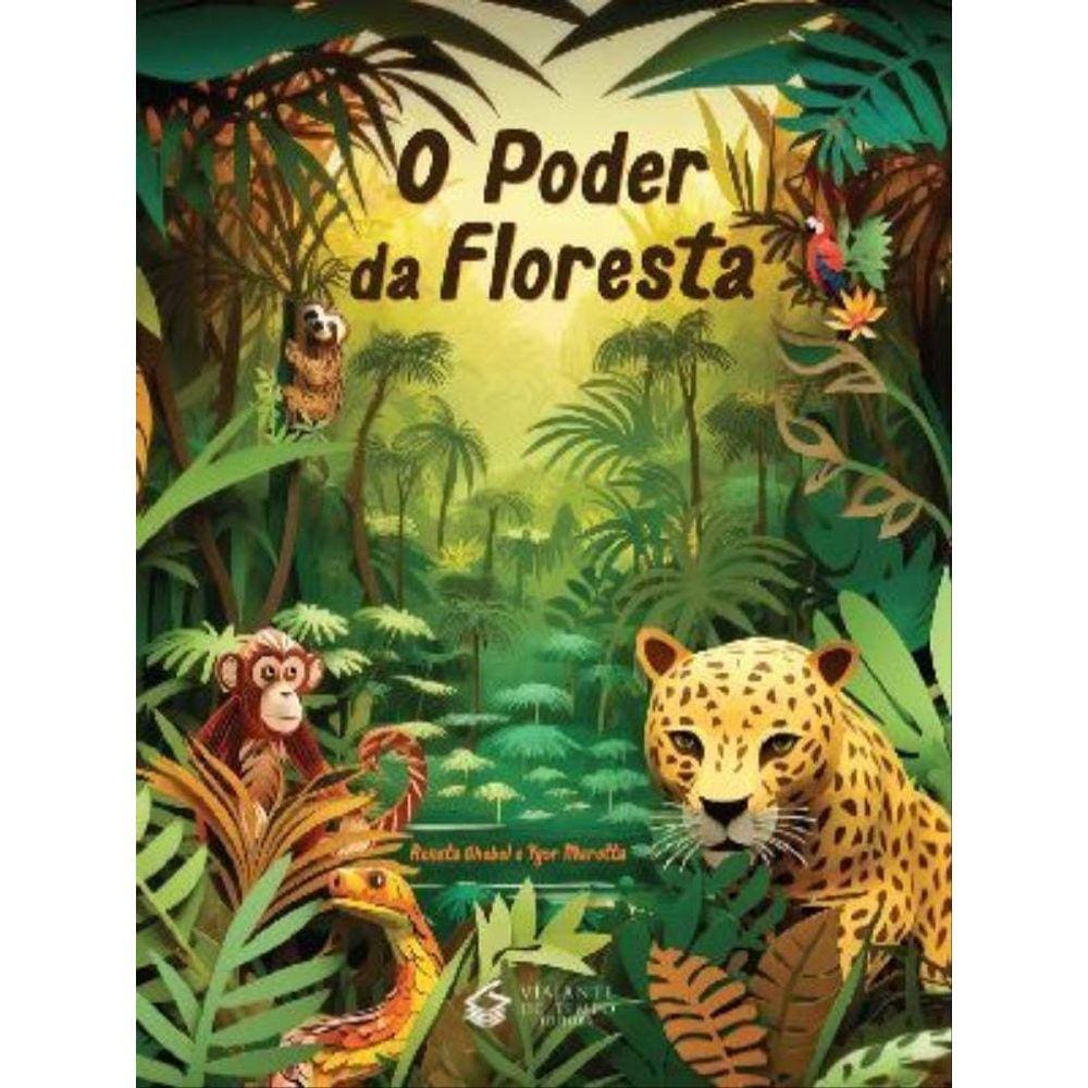 O Poder Da Floresta