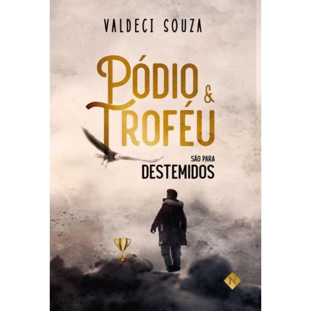 Pódio e troféu são para destemidos