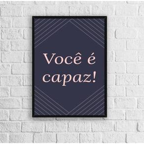 Quadro Decorativo Frase Você É Capaz 24x18cm - Madeira Preta