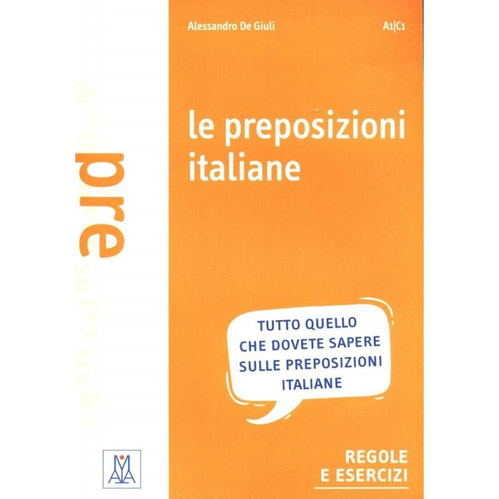 Preposizioni Italiane, Le - Grammatica, Esercizi,