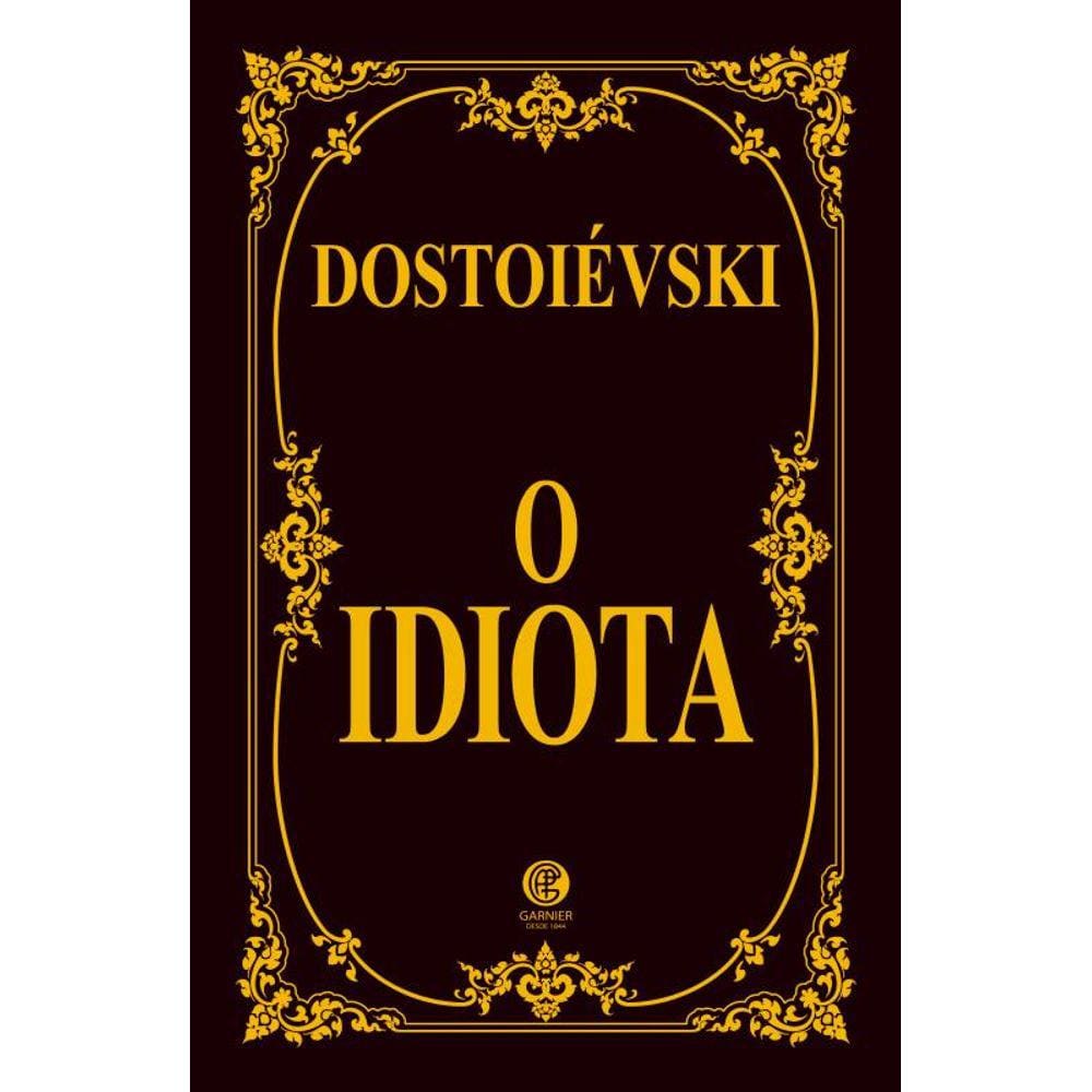 O Idiota - Edição de Luxo