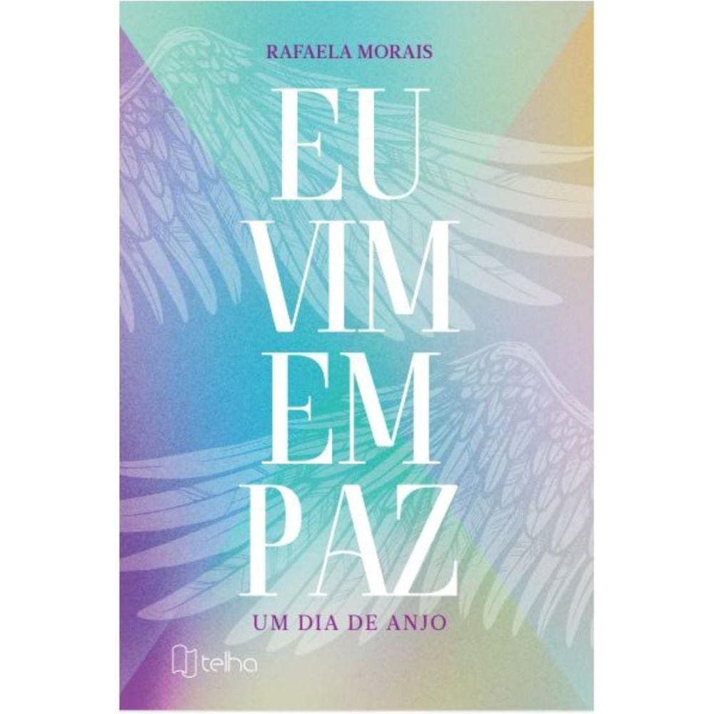 Eu vim em paz: um dia de anjo