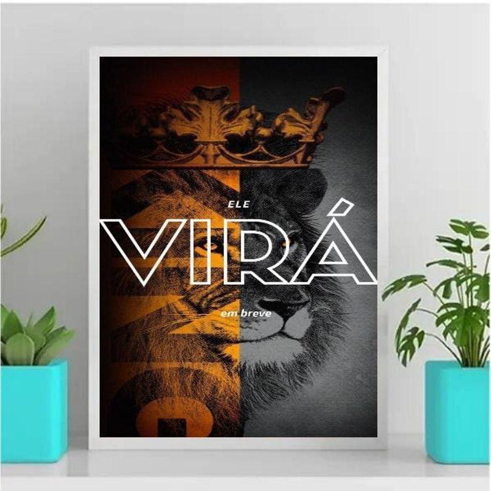 Quadro Leão Cristo Virá - 33x24cm  Vidro 