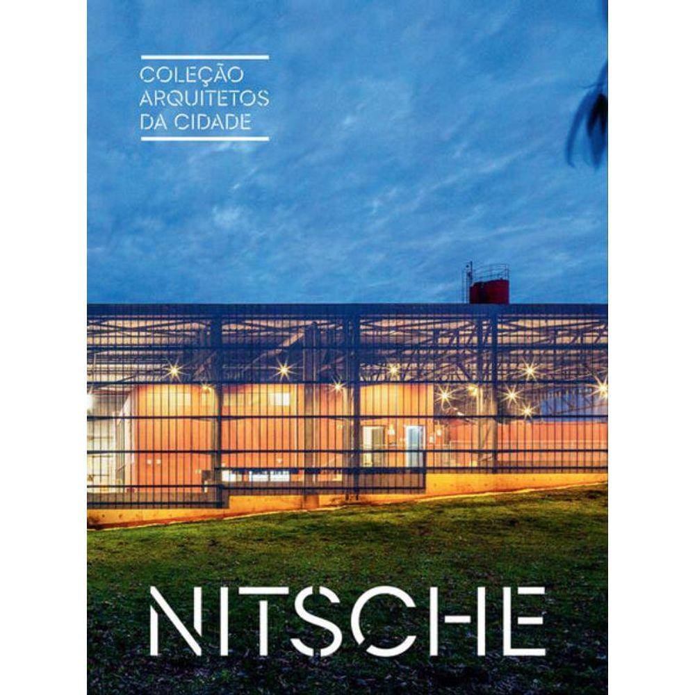 Coleção Arquitetos Da Cidade: Nitsche - Vol. 5