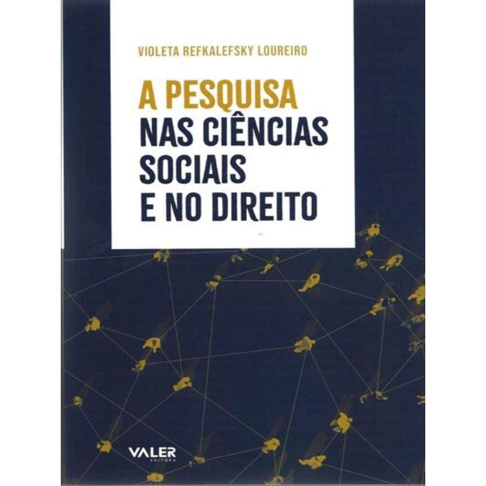 A Pesquisa Nas Ciências Sociais E No Direito