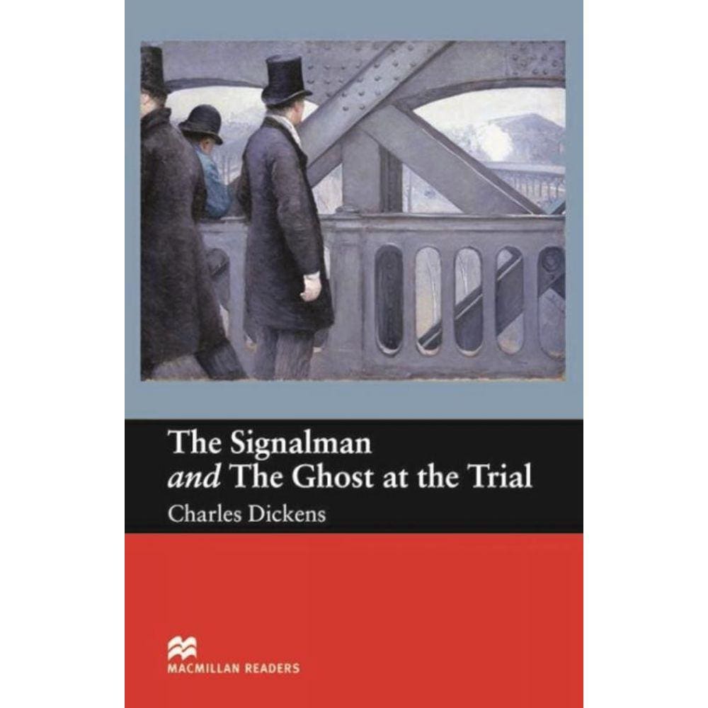 The Signalman And The Ghost At The Trial