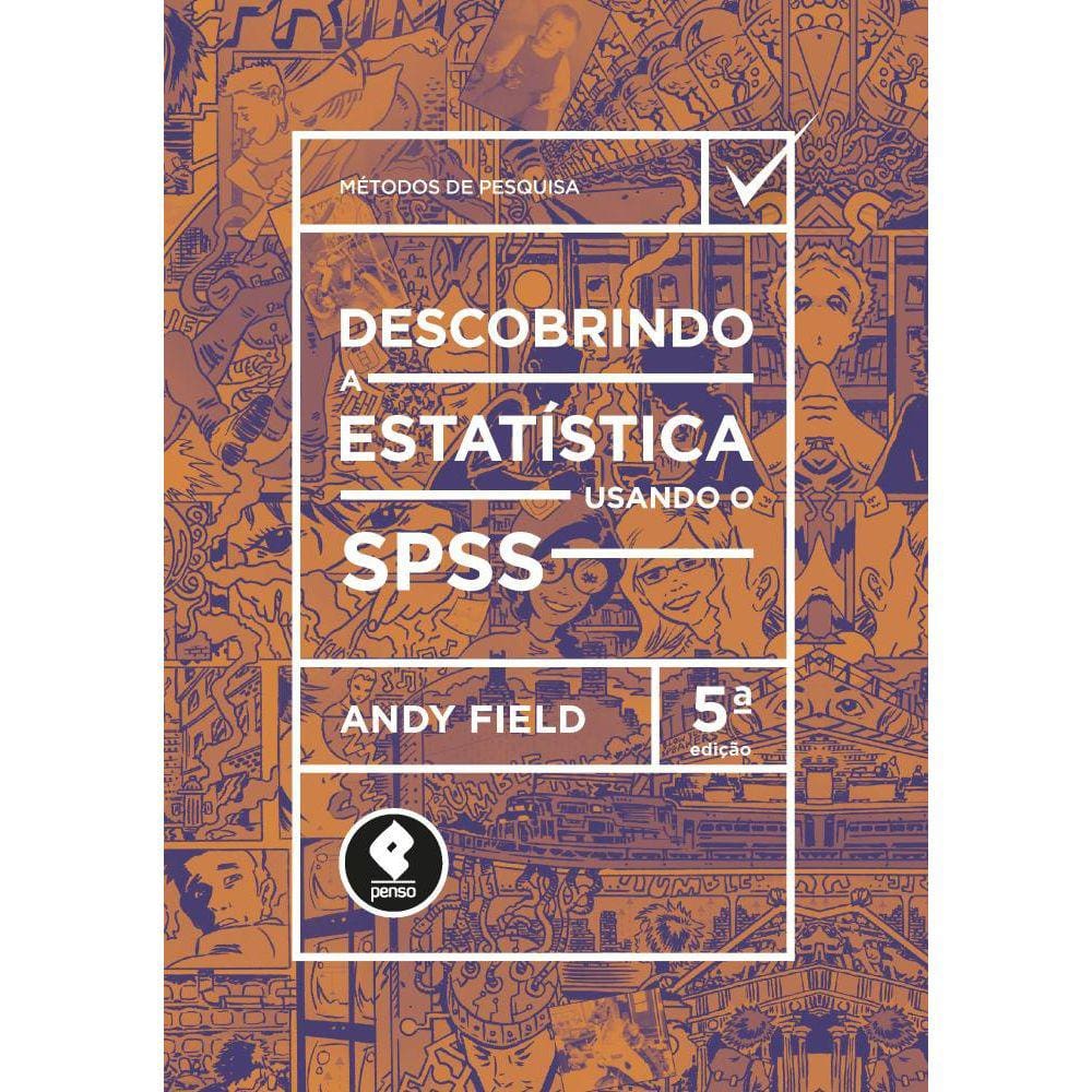 Descobrindo a Estatística Usando o SPSS