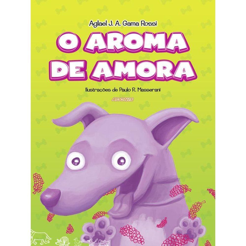 O Aroma De Amora