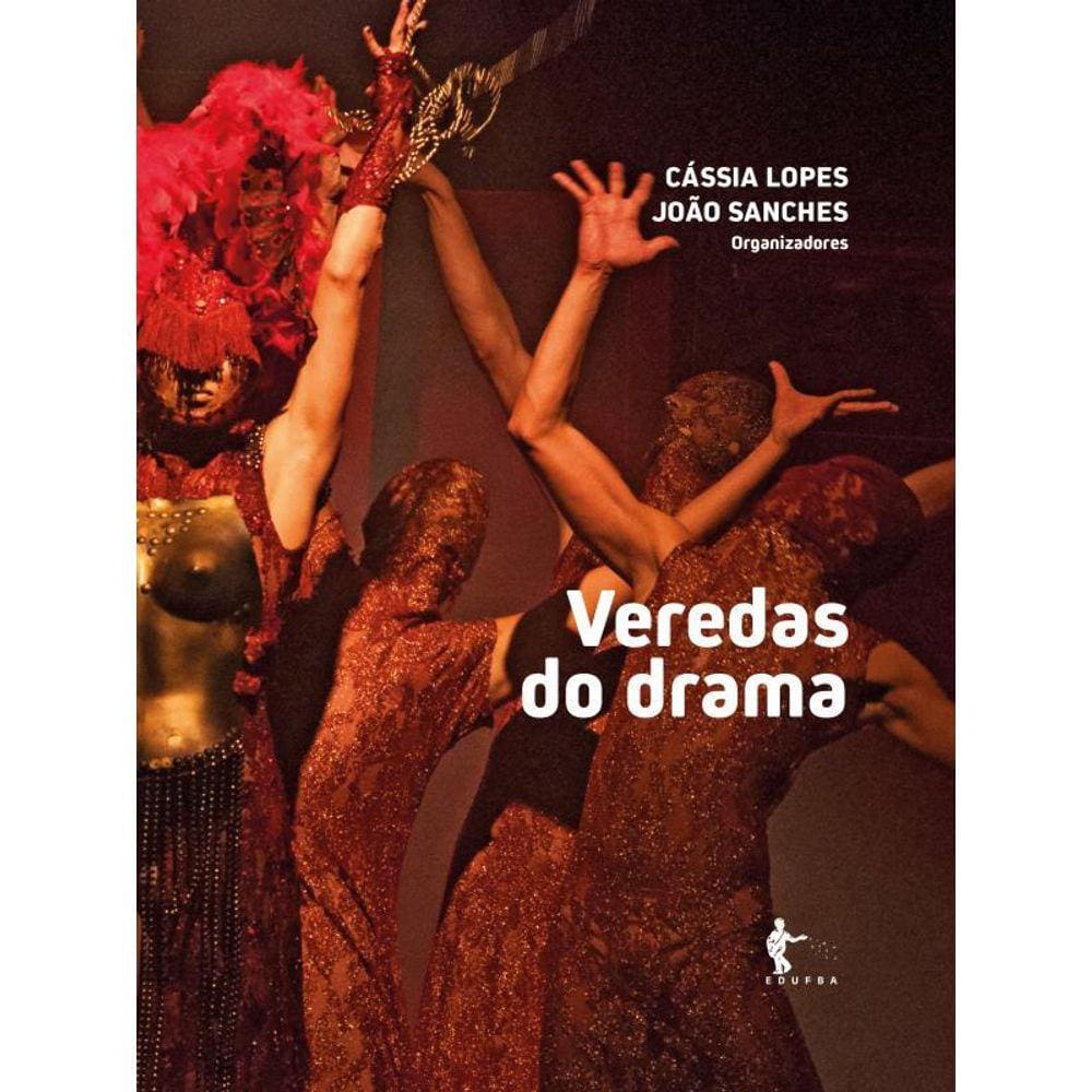 Veredas Do Drama