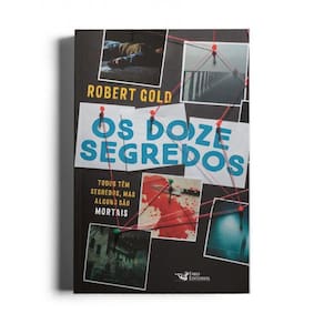 Os Doze Segredos Todos Têm Segredos, Mas Alguns São Mortais