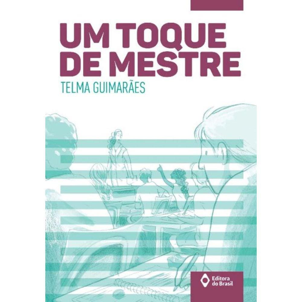 Toque De Mestre, Um