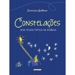 Constelações: Uma Escuta Poética Da Infância