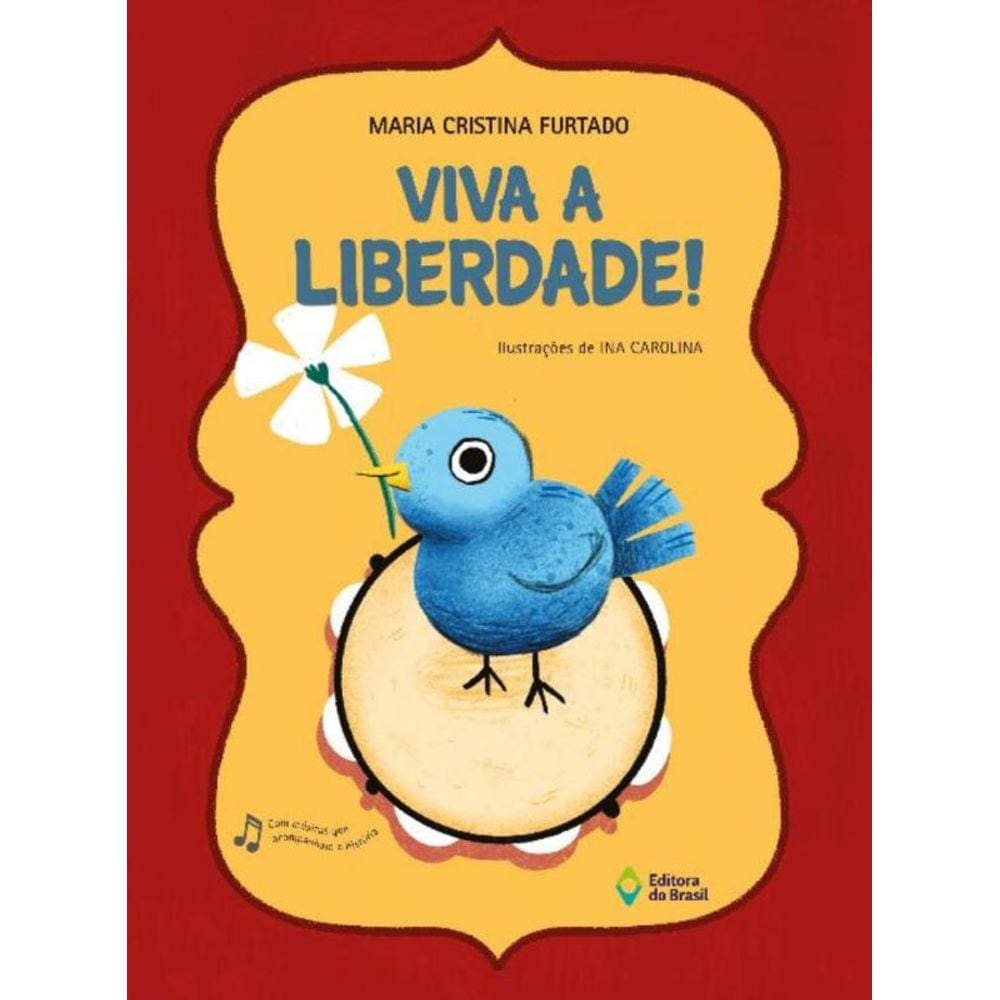 Viva A Liberdade!