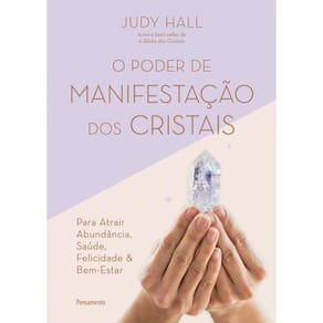 O Poder Manifestação Dos Cristais Atrair Abundância, Saúde,