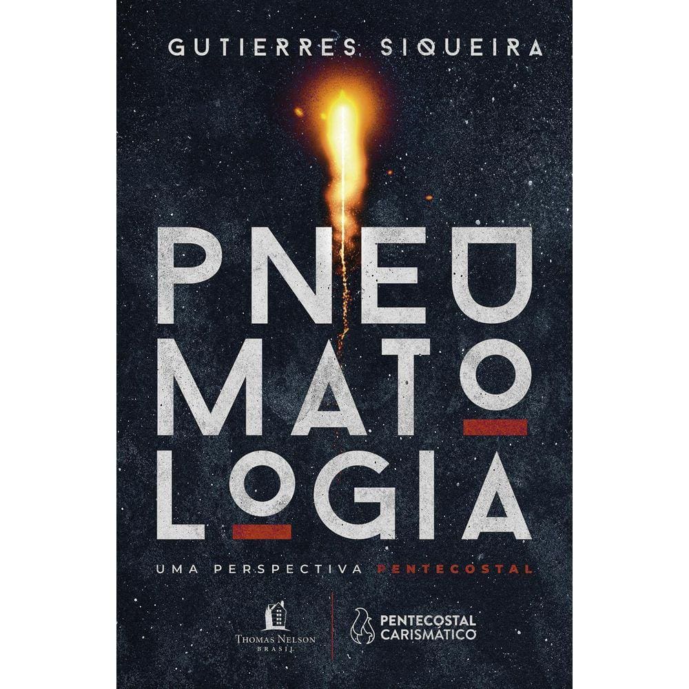 Livro Pneumatologia: Uma Perspectiva Pentecostal