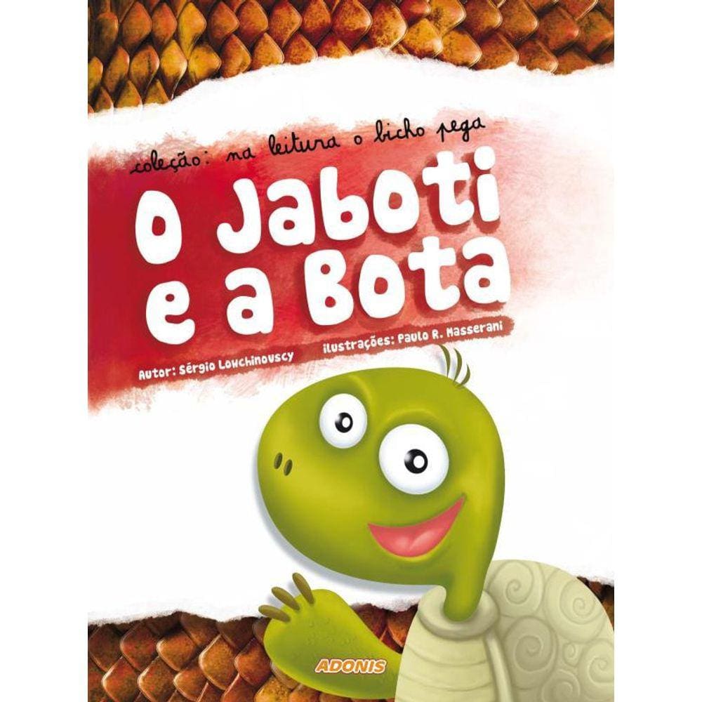 O Jaboti E A Bota