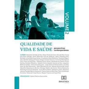 Qualidade de vida e saúde - perspectivas contemporâneas - Volume 2