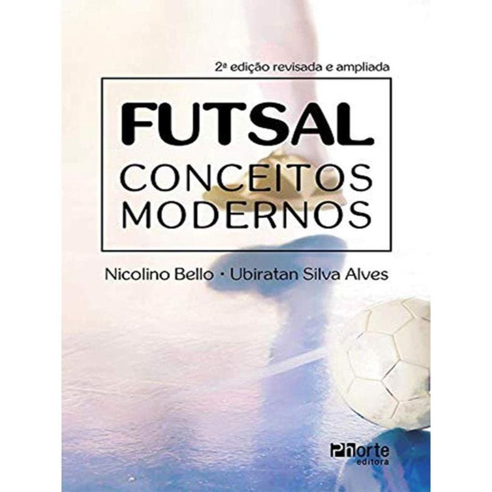 Futsal - Conceitos Modernos